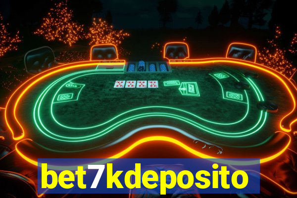 bet7kdeposito