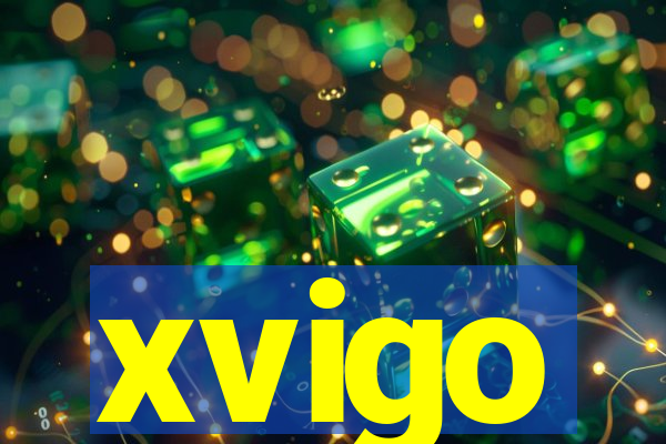 xvigo