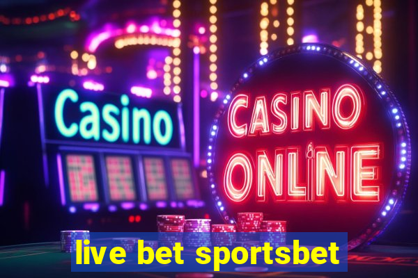 live bet sportsbet