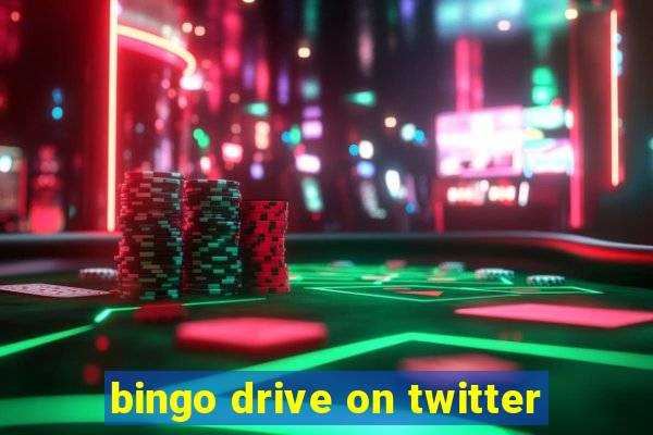 bingo drive on twitter