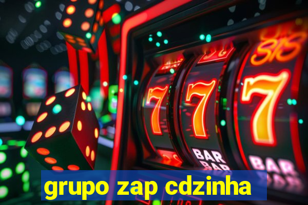 grupo zap cdzinha