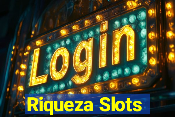 Riqueza Slots