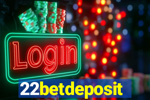 22betdeposit