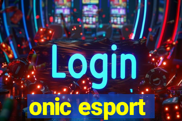 onic esport