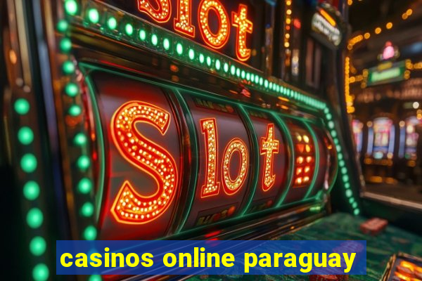 casinos online paraguay