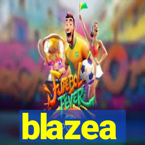 blazea