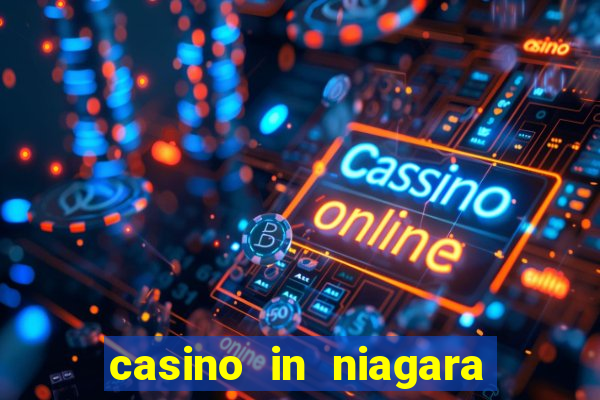 casino in niagara falls ontario