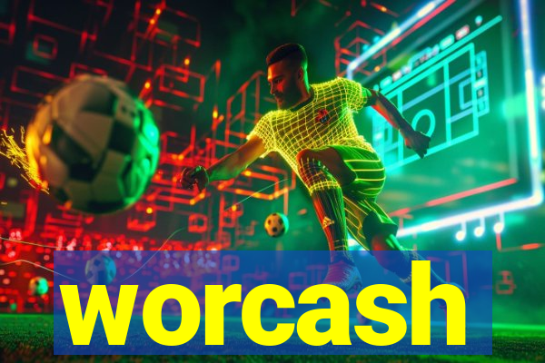 worcash