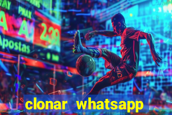 clonar whatsapp pelo email