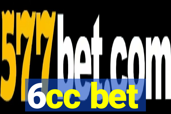 6cc bet