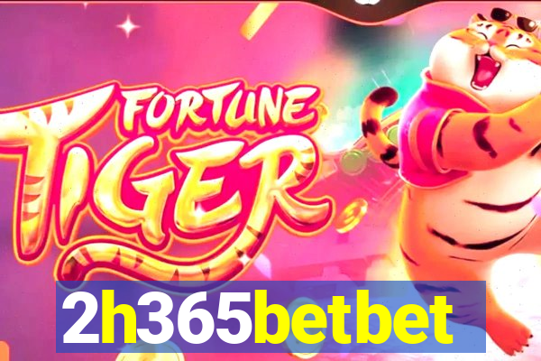 2h365betbet