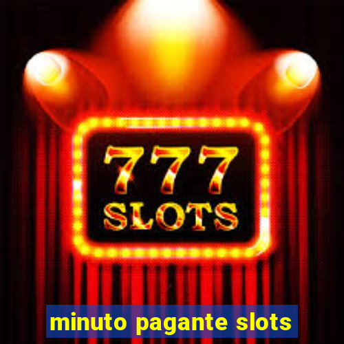 minuto pagante slots