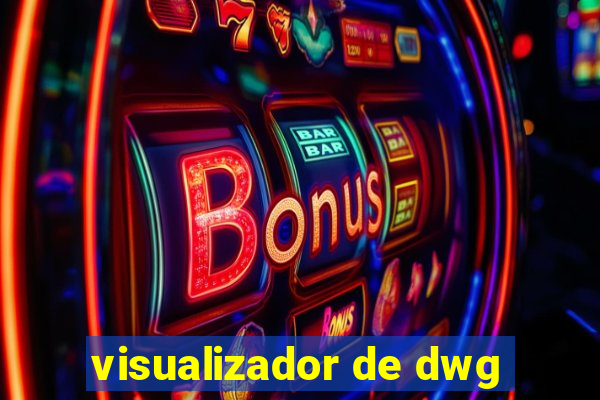 visualizador de dwg