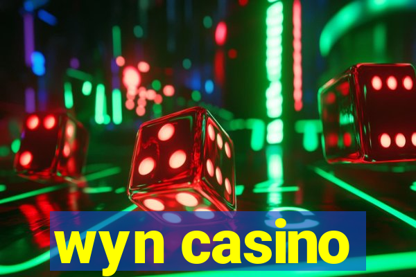 wyn casino