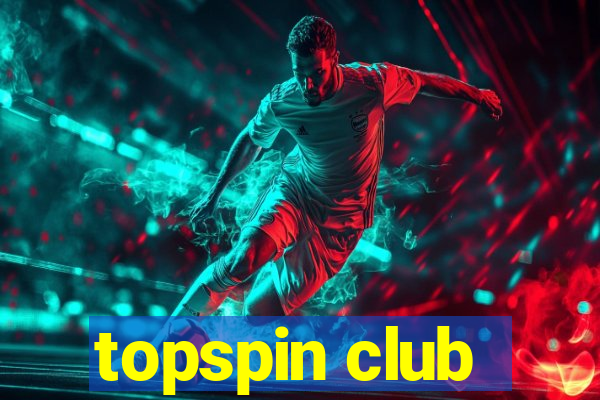 topspin club