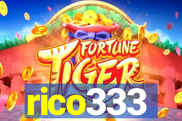 rico333