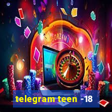 telegram teen -18