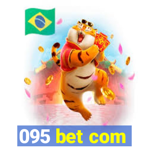 095 bet com