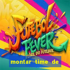 montar time de futebol online