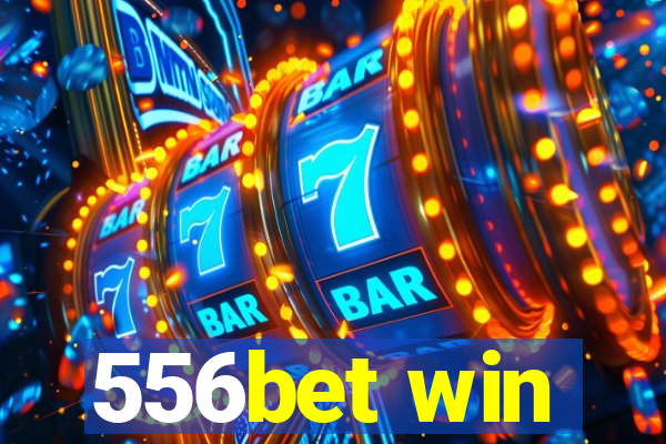 556bet win