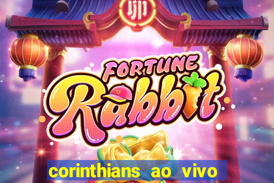 corinthians ao vivo multi canais