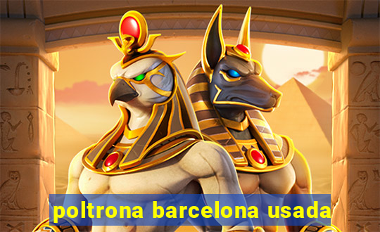 poltrona barcelona usada