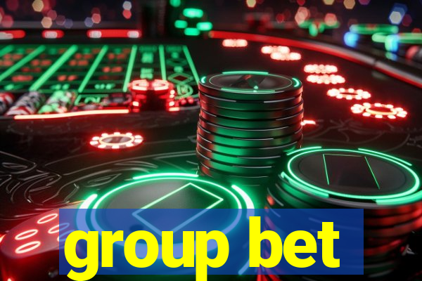 group bet