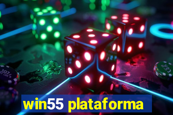 win55 plataforma