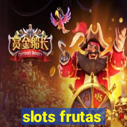 slots frutas