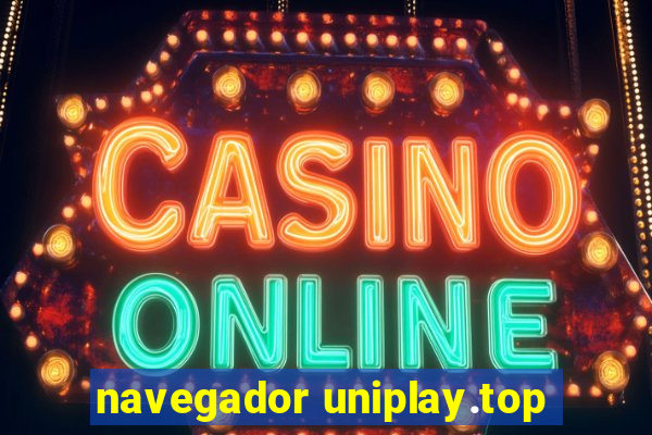 navegador uniplay.top