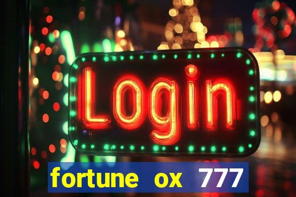 fortune ox 777 fortuna 77