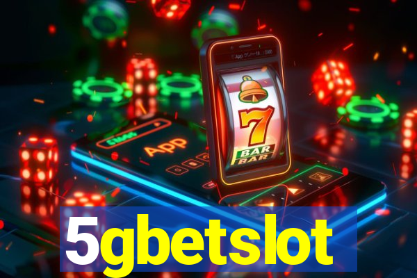 5gbetslot