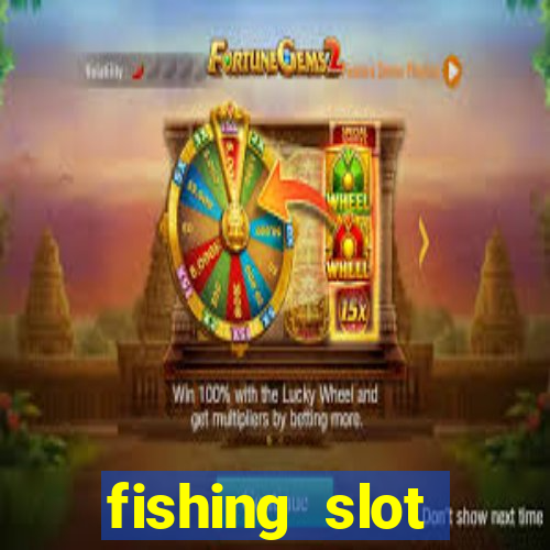 fishing slot machine games