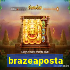 brazeaposta