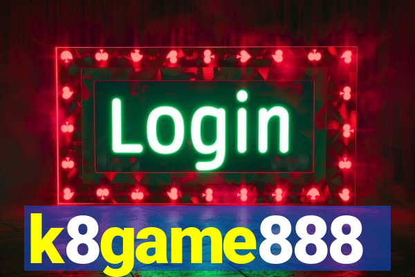 k8game888