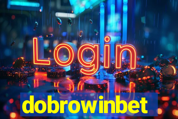 dobrowinbet