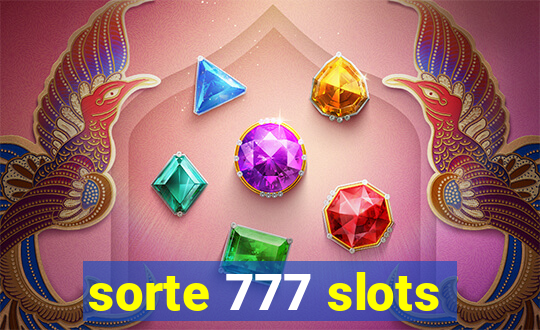 sorte 777 slots