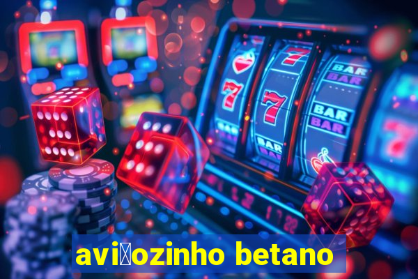 avi茫ozinho betano