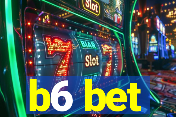 b6 bet