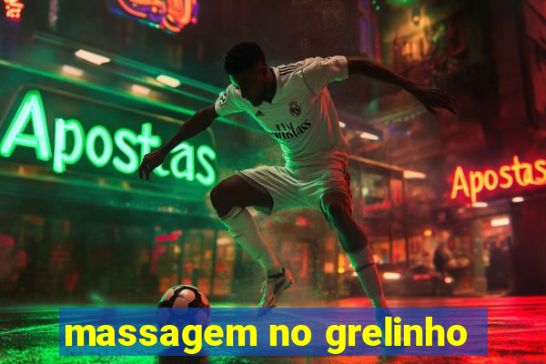 massagem no grelinho