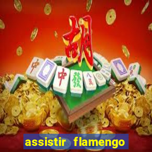 assistir flamengo no futemax