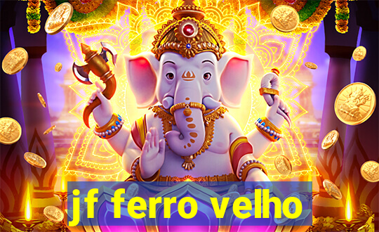 jf ferro velho