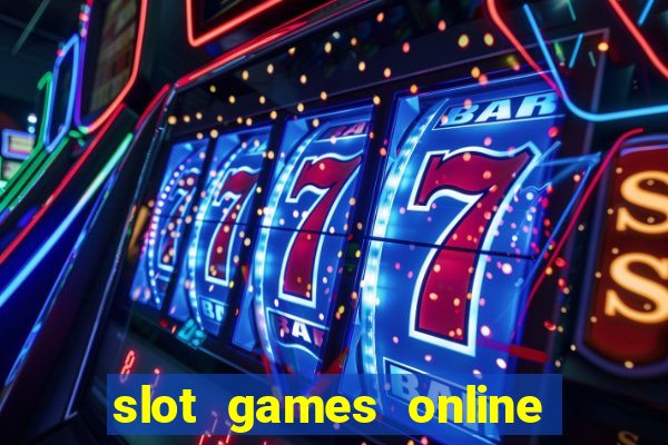 slot games online real money