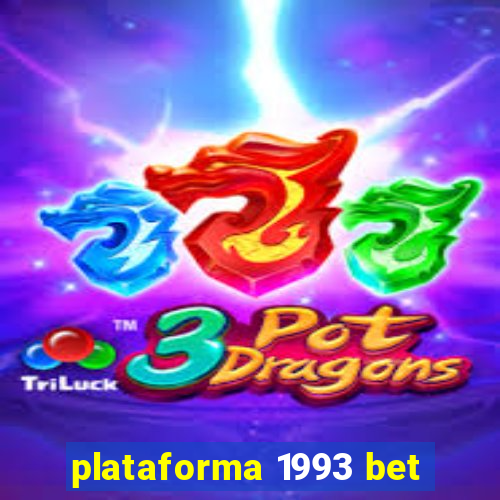 plataforma 1993 bet