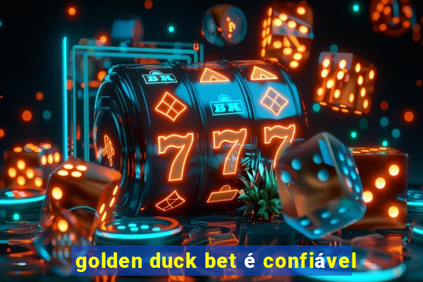 golden duck bet é confiável