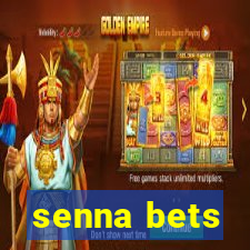 senna bets