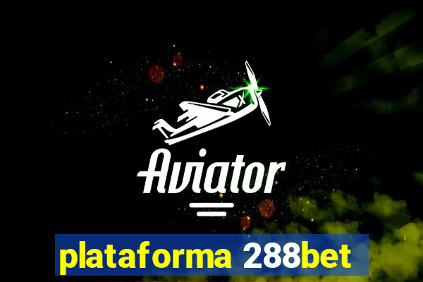 plataforma 288bet