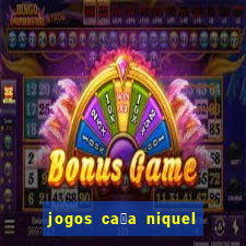 jogos ca莽a niquel que paga dinheiro real