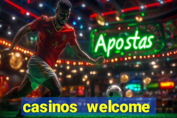 casinos welcome bonus no deposit