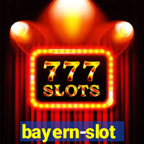 bayern-slot